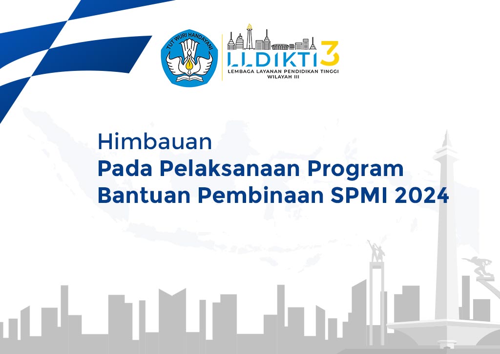 Himbauan Pada Pelaksanaan Program Bantuan Pembinaan SPMI 2024